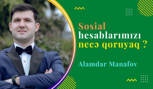 Sosial media hesablarımızı necə qoruyaq ?