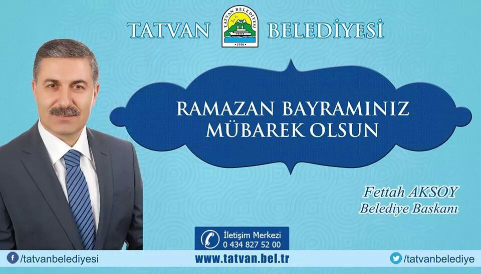 Tatvan Belediye Başkanının Ramazan Bayramı Mesajı