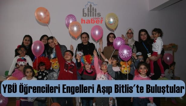YBÜ Öğrencileri Engelleri Aşıp Bitlis’te Buluştular