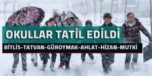 Bitlis ve ilçelerinde Okullar 1 gün daha tatil edildi