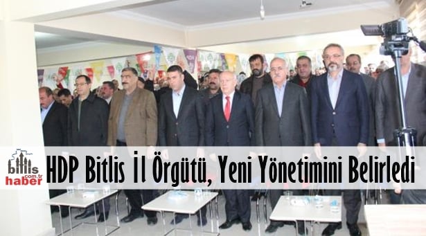HDP Bitlis İl Örgütü, Yeni Yönetimini Belirledi