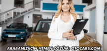 Anında Teklif, Hızlı Satış: Otocars Farkıyla!