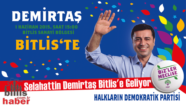 Selahattin Demirtaş Bitlis’e Geliyor