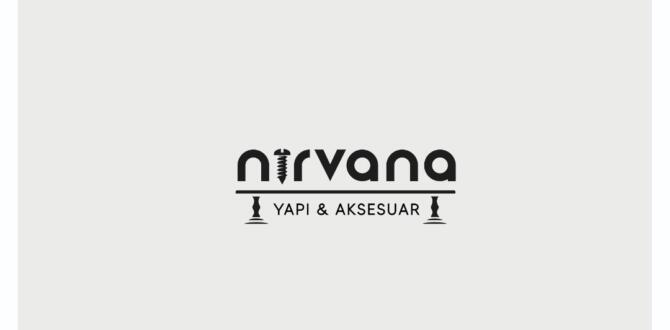 NİRVANA YAPI AKSESUAR İLE KALİTE