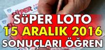 Süper Loto 15 Aralık çekiliş (478. HAFTA) sonuçları belli oldu (15.12.2016) haberi