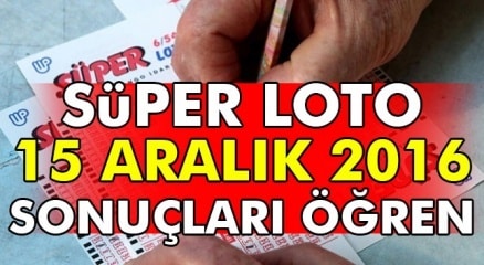 Süper Loto 15 Aralık çekiliş (478. HAFTA) sonuçları belli oldu (15.12.2016) haberi