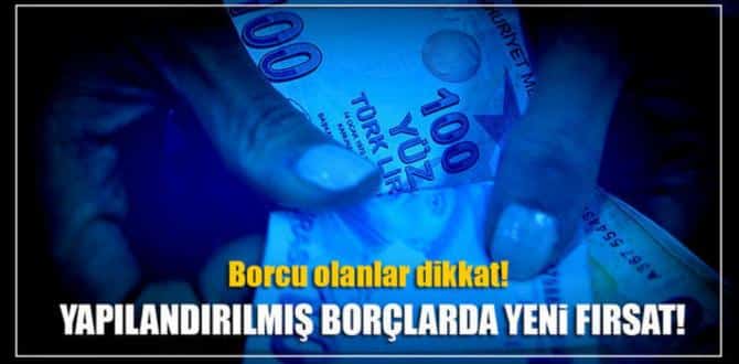 Yapılandırılan borcunu peşin ödeyeceklere yeni fırsat